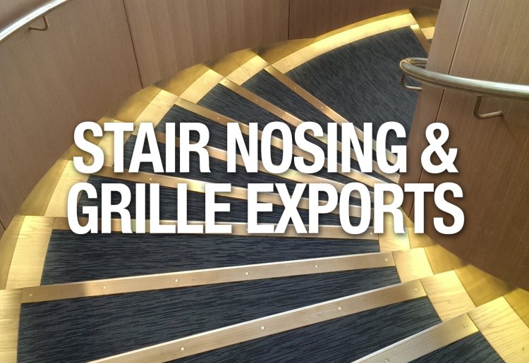 Brass Nosing and Grille Fittings Global Exports